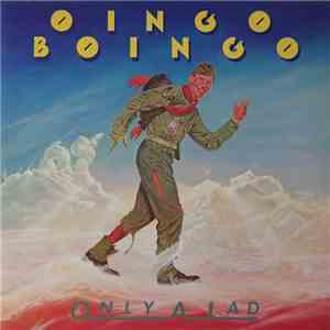 Oingo Boingo - Only A Lad flac album