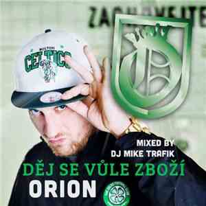 Orion  - Děj Se Vůle Zboží flac album