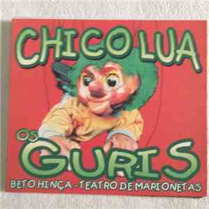 Os Guris - Chico Lua flac album