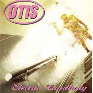Otis  - Electric Landlady flac album