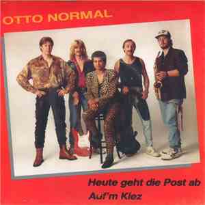 Otto Normal - Heute Geht Die Post Ab flac album