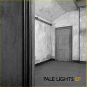 Pale Lights - Pale Lights EP flac album