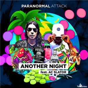 Paranormal Attack feat. Ac Slator - Another Night flac album