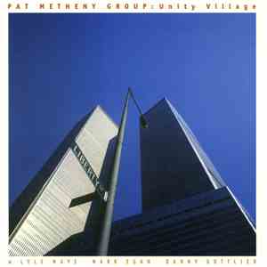 Pat Metheny Group - Unity Village flac album