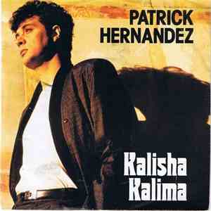 Patrick Hernandez - Kalisha Kalima flac album