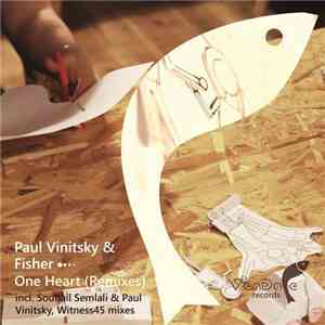 Paul Vinitsky & Fisher  - One Heart (Remixes) flac album