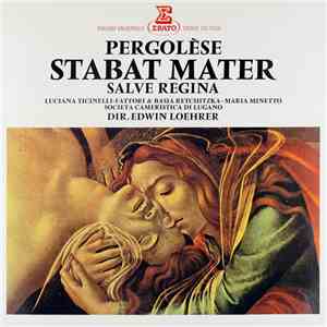 Pergolèse, Societa Cameristica Di Lugano, Edwin Loehrer - Stabat Mater / Salve Regina flac album