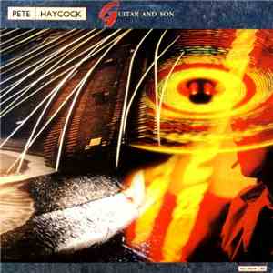 Pete Haycock - Guitar And Son flac album