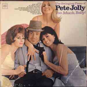Pete Jolly - Too Much, Baby! flac album