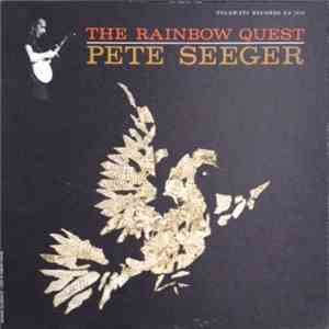 Pete Seeger - The Rainbow Quest flac album