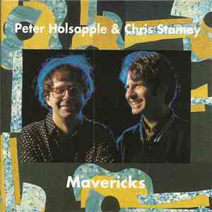 Peter Holsapple And Chris Stamey - Mavericks flac album