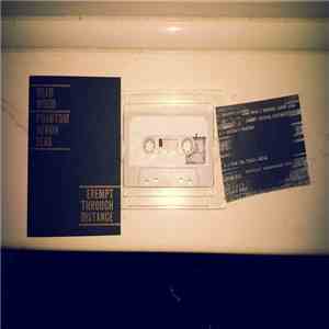 Phantom Heron Seas / Dead Wood - Exempt Through Distance flac album
