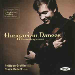 Philippe Graffin • Claire Désert - Hungarian Dances flac album