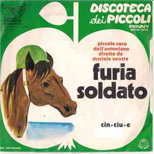 Piccolo Coro Dell'Antoniano - Furia Soldato / Cin-ciu-e flac album