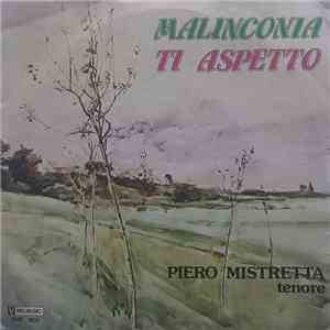 Piero Mistretta - Malinconia / Ti Aspetto flac album