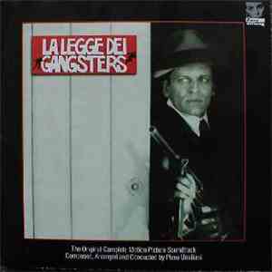 Piero Umiliani - La Legge Dei Gangsters (The Original Complete Motion Picture Soundtrack) flac album