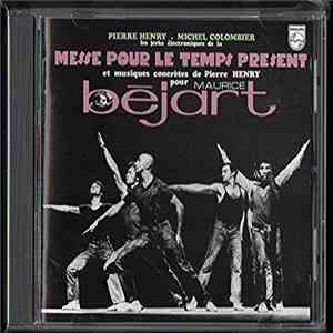 Pierre Henry - Messe Pour Le Temps Présent flac album