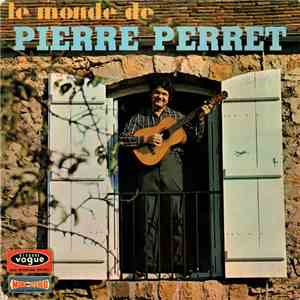 Pierre Perret  - Le Monde De Pierre Perret flac album
