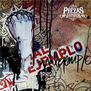Piezas & Jayder - Mal Ejemplo flac album