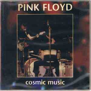 Pink Floyd - Cosmic Music flac album