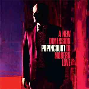 Popincourt - A New Dimension To Modern Love flac album