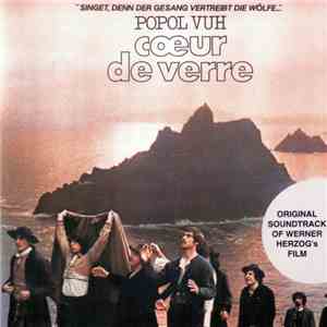 Popol Vuh - Original Soundtrack Of Werner Herzog's Film "Herz Aus Glas" flac album