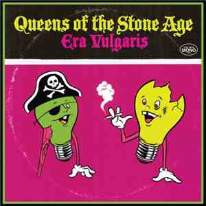 Queens Of The Stone Age - Era Vulgaris flac album