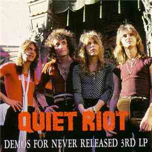 Quiet Riot - Demos For Never Released 3rd LP flac album