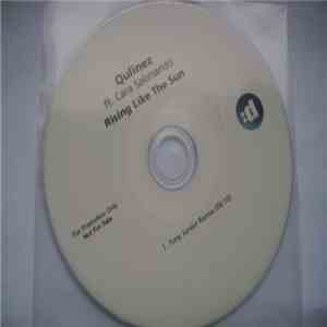 Qulinez Ft. Cara Salimando - Rising Like The Sun (Tony Junior Remix) flac album