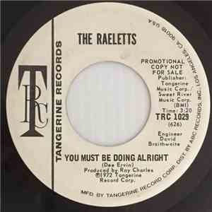 Raeletts, The - You Must Be Doing Alright flac album