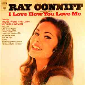 Ray Conniff And The Singers - I Love How You Love Me flac album