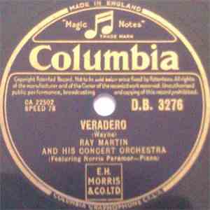 Ray Martin And His Concert Orchestra - Veradero / One Finger Serenade flac album