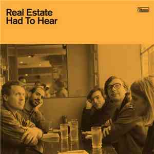 Real Estate  - Had To Hear flac album