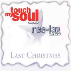 Ree-Lax Feat. Keno  - Last Christmas flac album