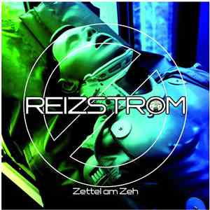 Reizstrom - Zettel Am Zeh flac album