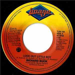Richard Buck - Look Out Little Boy flac album