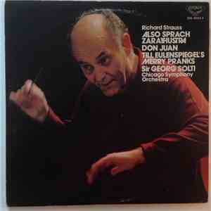Richard Strauss, The Chicago Symphony Orchestra, Sir Georg Solti - Also Sprach Zarathustra, Don Juan, Till Eulespiegel's Merry Pranks flac album