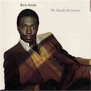 Rick Smith  - We Should Be Lovers flac album