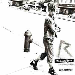 Rihanna Feat. Calvin Harris - We Found Love (The Remixes) flac album