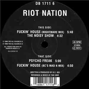 Riot Nation - Fuckin' House flac album