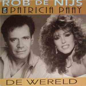 Rob De Nijs En Patricia Paay - De Wereld flac album