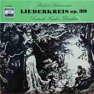 Robert Schumann - Liederkreis Op. 39 - Nach Gedichten Von Joseph Von Eichendorff flac album