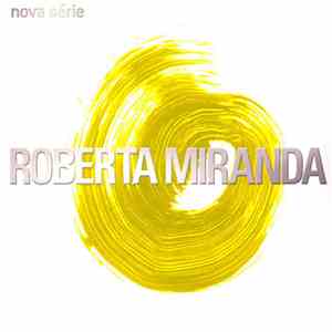 Roberta Miranda - Nova Série flac album