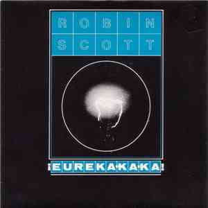 Robin Scott - Eureka-ka-ka! flac album