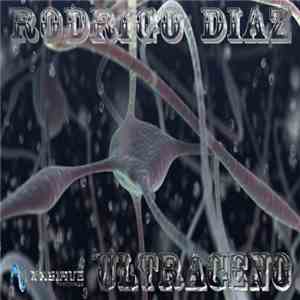 Rodrigo Diaz - Ultrageno flac album
