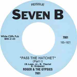 Roger & The Gypsies - Pass The Hatchet flac album
