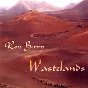 Ron Berry - Wastelands flac album