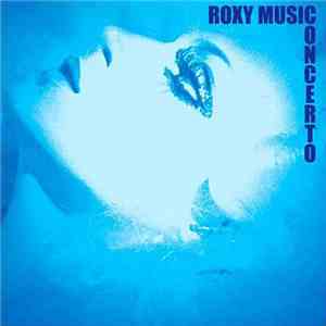 Roxy Music - Concerto flac album