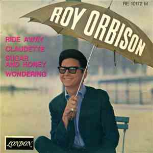Roy Orbison - Ride Away flac album