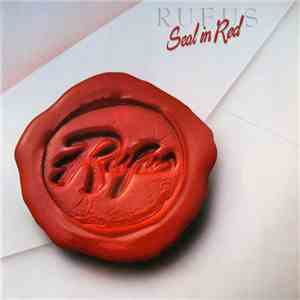 Rufus - Seal In Red flac album